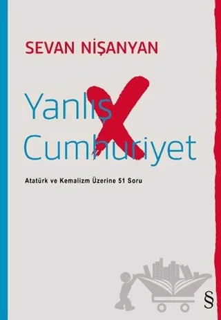 Yanlış Cumhuriyet – Sevan Nişanyan – Everest Yayınları kitap kapağı