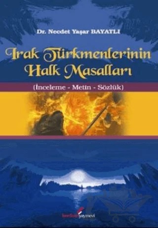 Irak Türkmenlerinin Halk Masalları – Necdet Yaşar Bayatlı – Berikan Yayınevi kitap kapağı