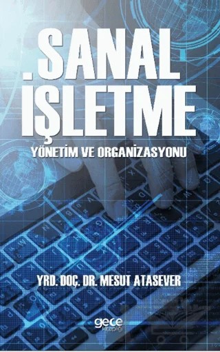 Sanal İşletme – Mesut Atasever – Gece Kitaplığı kitap kapağı