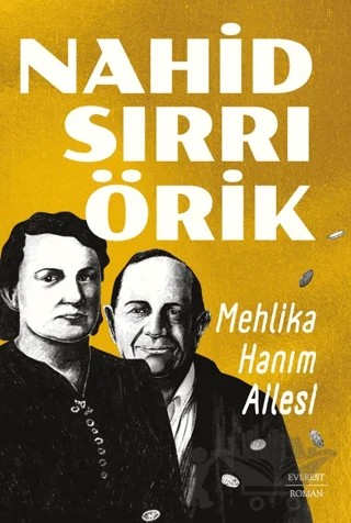 Mehlika Hanım Ailesi – Nahid Sırrı Örik – Everest Yayınları kitap kapağı