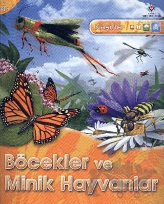 Kaşifler Böcekler ve Minik Hayvanlar – Jinny Johnson – TÜBİTAK Yayınları kitap kapağı