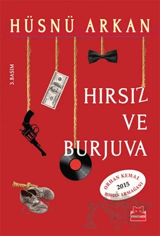 Hırsız ve Burjuva – Hüsnü Arkan – Kırmızı Kedi Yayınevi kitap kapağı
