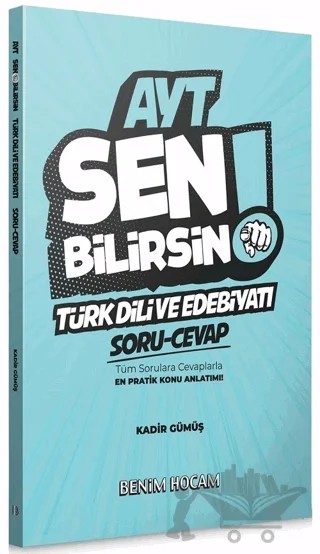 AYT Türk Dili ve Edebiyatı Sen Bilirsin Soru Cevap Kitabı – Kadir Gümüş – Benim Hocam Yayınları kitap kapağı