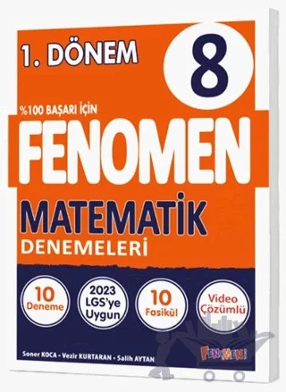 Fenomen 8. Sınıf Matematik Denemeler 1. Dönem – Salih Aytan, Soner Koca, Vezir Kurtaran – Fenomen Yayınları kitap kapağı