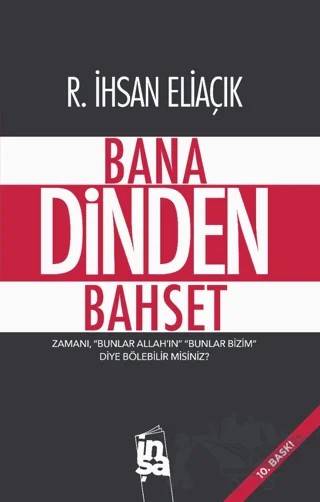 Bana Dinden Bahset – Recep İhsan Eliaçık – İnşa Yayınları kitap kapağı