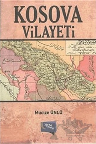 Kosova Vilayeti – Mucize Ünlü – Gece Kitaplığı kitap kapağı