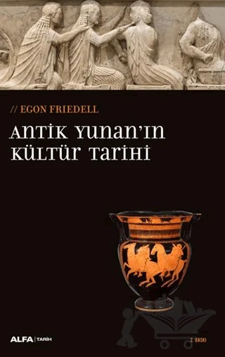 Antik Yunan'ın Kültür Tarihi – Egon Friedell – Alfa Yayınları kitap kapağı