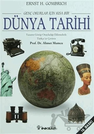 Genç Okurlar İçin Kısa Bir Dünya Tarihi – E. H. Gombrich – İnkılap Kitabevi kitap kapağı