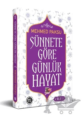 Sünnete Göre Günlük Hayat - Cilt 1 – Mehmed Paksu – Nesil Yayınları kitap kapağı