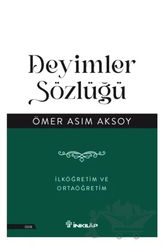 Deyimler Sözlüğü – Ömer Asım Aksoy – İnkılap Kitabevi kitap kapağı