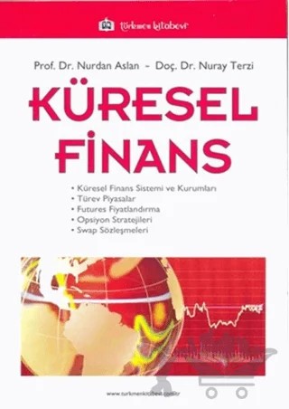 Küresel Finans – Nuray Terzi, Nurdan Aslan – Türkmen Kitabevi kitap kapağı