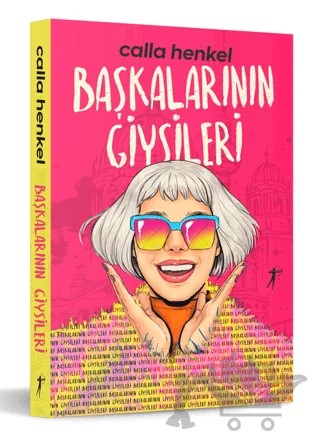 Başkalarının Giysileri – Calla Henkel – Artemis Yayınları kitap kapağı