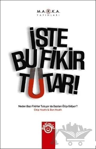 İşte Bu Fikir Tutar! – Chip Heath – Optimist Kitap kitap kapağı