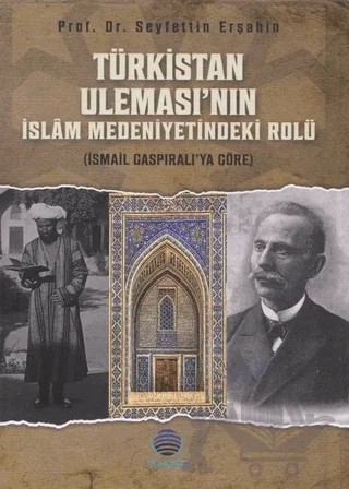 Türkistan Uleması’nın İslam Medeniyetindeki Rolü – Seyfettin Erşahin – Mamer kitap kapağı