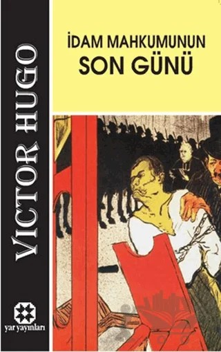 İdam Mahkumunun Son Günü – Victor Hugo – Yar Yayınları kitap kapağı