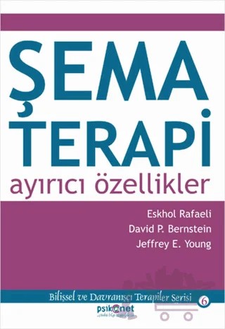 Şema Terapi – Eshkol Rafaeli – Psikonet Yayınları kitap kapağı