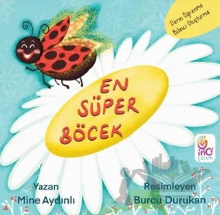 En Süper Böcek – Mine Aydınlı – İnci Çocuk Yayınları kitap kapağı
