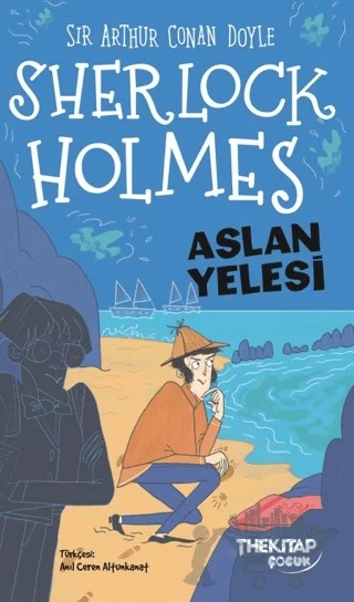 Sherlock Holmes Aslan Yelesi – Sir Arthur Conan Doyle – The Kitap Çocuk kitap kapağı