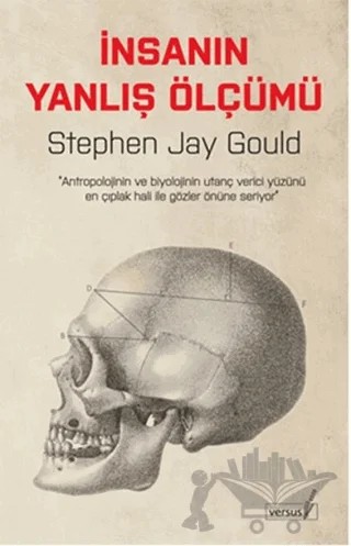 İnsanın Yanlış Ölçümü – Stephen Jay Gould – Versus Kitap Yayınları kitap kapağı