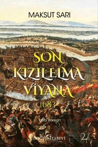 Son Kızıl Elma Viyana 1683 – Maksut Sarı – Doğu Kitabevi kitap kapağı