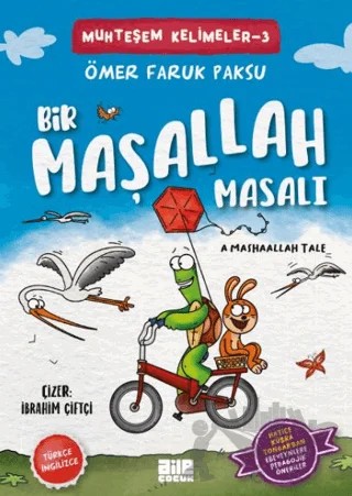 Bir Maşallah Masalı – Ömer Faruk Paksu – Aile Yayınları kitap kapağı