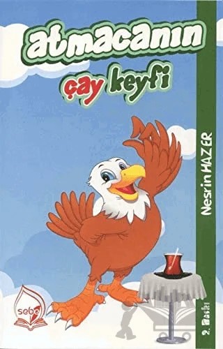 Atmacanın Çay Keyfi – Nesrin Hazer – Sebe Yayınları kitap kapağı