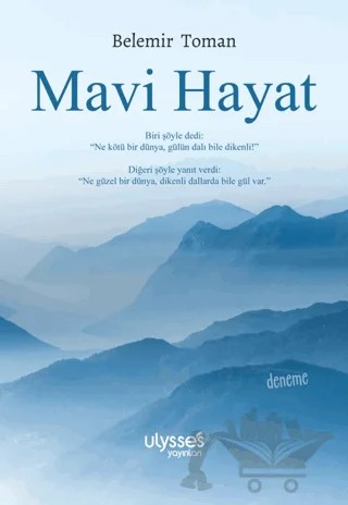Mavi Hayat – Belemir Toman – Ulysses Yayınları kitap kapağı