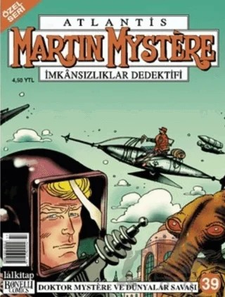 Martin Mystere Özel Seri Sayı: 39 İmkansızlar Dedektifi Doktor Mystere ve Dünyalar Savaşı – Lal Kitap kitap kapağı