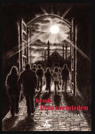 Kendi Penceremizden – Nizameddin Duran – Sonçağ Yayınları kitap kapağı