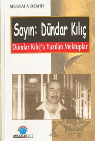 Sayın: Dündar Kılıç – Mustafa Demir – Ozan Yayıncılık kitap kapağı