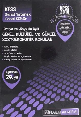 2016 KPSS Türkiye ve Dünya İle İlgili Genel, Kültürel ve Güncel Sosyoekonomik Konular – Kolektif – Pegem Akademi Yayıncılık kitap kapağı