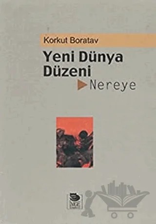 Yeni Dünya Düzeni Nereye? – Korkut Boratav – İmge Kitabevi Yayınları kitap kapağı