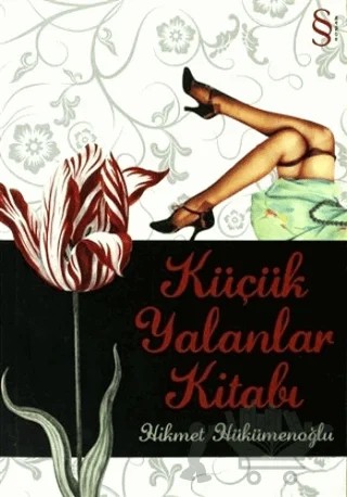 Küçük Yalanlar Kitabı – Hikmet Hükümenoğlu – Everest Yayınları kitap kapağı