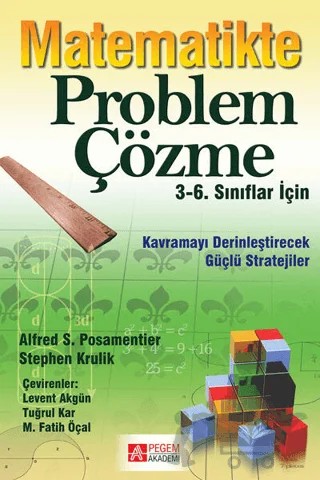 3-6. Sınıflar İçin Matematikte Problem Çözme – Alfred S. Posamentier, Stephen Krulik – Pegem Akademi Yayıncılık kitap kapağı