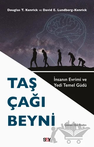 Taş Çağı Beyni – Douglas T. Kenrick, David E. Lundberg-Kenrick – Say Yayınları kitap kapağı