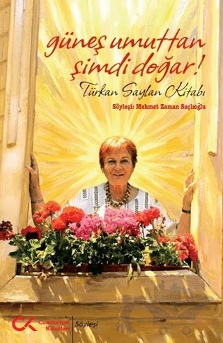 Güneş Umuttan Şimdi Doğar – Mehmet Zaman Saçlıoğlu – Cumhuriyet Kitapları kitap kapağı