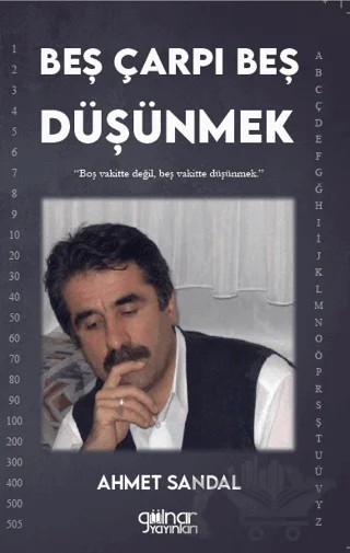 Beş Çarpı Beş Düşünmek – Ahmet Sandal – Gülnar Yayınları kitap kapağı
