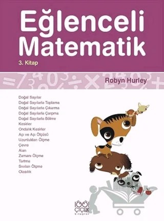 Eğlenceli Matematik 3. Kitap – Robyn Hurley – 1001 Çiçek Kitaplar kitap kapağı