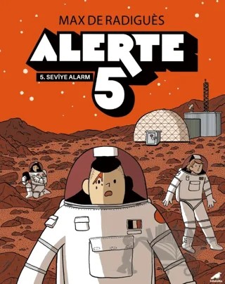 Alerte 5 – Max de Radigues – Kara Karga Yayınları kitap kapağı