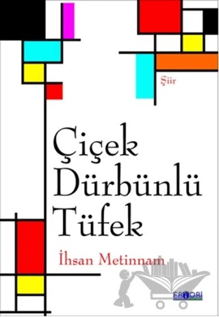 Çiçek Dürbünlü Tüfek – İhsan Metinnam – Favori Yayınları kitap kapağı