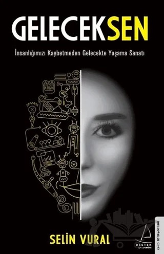 Geleceksen – Selin Vural – Destek Yayınları kitap kapağı