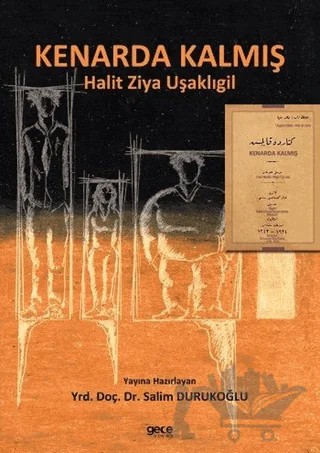 Kenarda Kalmış – Halit Ziya Uşaklıgil – Gece Kitaplığı kitap kapağı