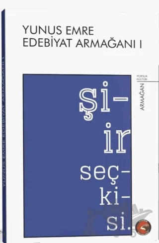 Şiir Seçkisi – Yunus Emre Edebiyat Armağanı I – Kolektif – Porsuk Kültür Yayıncılık kitap kapağı