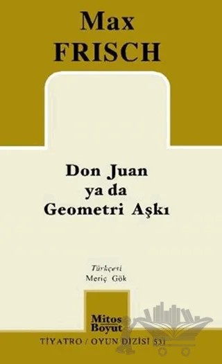 Don Juan ya da Geometri Aşkı – Max Frisch – Mitos Boyut Yayınları kitap kapağı