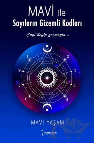 Mavi İle Sayıların Gizemli Kodları – Mavi Yaşam – İkinci Adam Yayınları kitap kapağı
