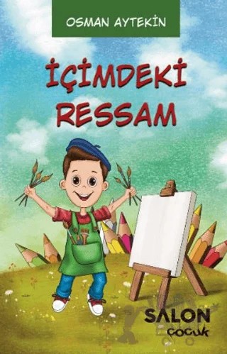 İçimdeki Ressam – Osman Aytekin – Salon Yayınları - Çocuk kitap kapağı