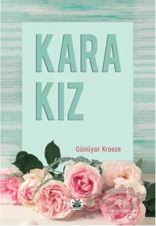 Karakız – Günüyar Kroeze – Artshop Yayıncılık kitap kapağı