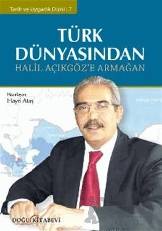 Türk Dünyasından Halil Açıkgöz’e Armağan – Hayri Ataş – Doğu Kitabevi kitap kapağı