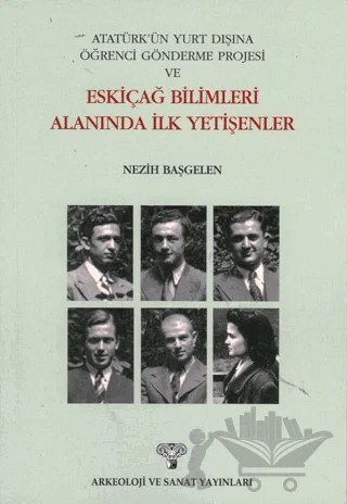 Eskiçağ Bilimleri Alanında İlk Yetişenler – Nezih Başgelen – Arkeoloji ve Sanat Yayınları kitap kapağı