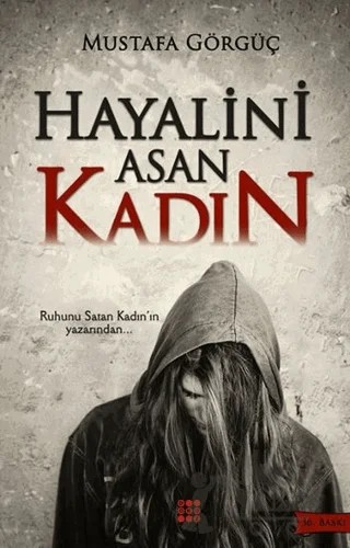Hayalini Asan Kadın – Mustafa Görgüç – Dokuz Yayınları kitap kapağı